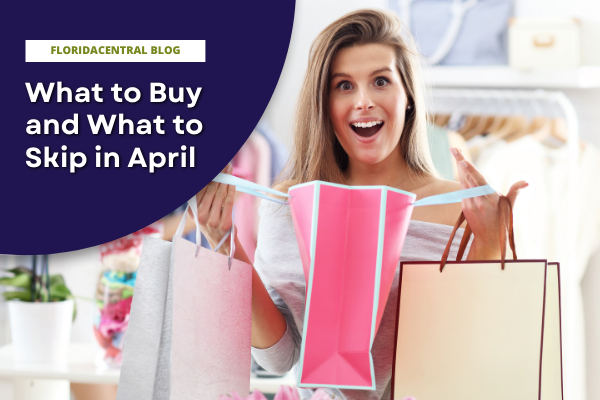 Link to What to Buy and What to Skip in April