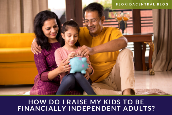 Link to How Do I Raise My Kids to Be Financially Independent Adults?