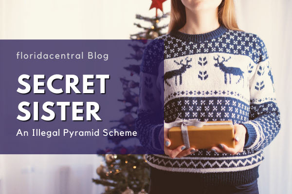 Link to Secret Sister: An Illegal Pyramid Scheme